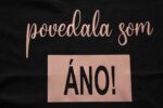 Dámske bavlnené tričko - Povedala som ÁNO! – Obrázok 2