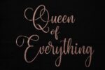 Dámske bavlnené tričko - Queen of Everything – Obrázok 2