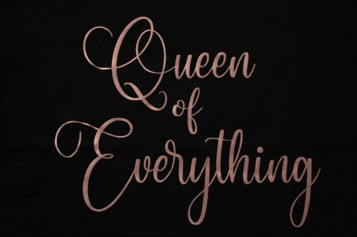 Dámske bavlnené tričko - Queen of Everything