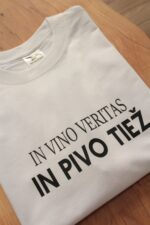 Tričko - In vino veritas, in pivo tiež