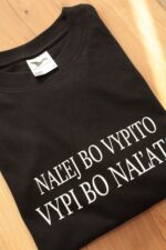 Tričko - Naľej bo vypito, vypi bo naľato