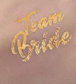Zlaté tetovačky - Team Bride